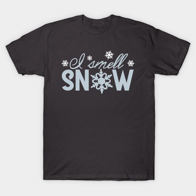 I Smell Snow T-Shirt by OffBookDesigns